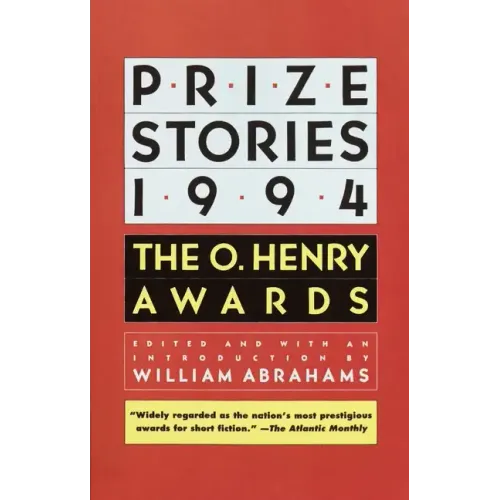 Prize Stories 1994: The O. Henry Awards