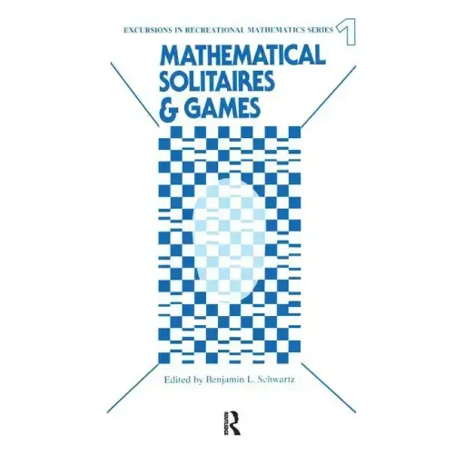 Mathematical Solitaires and Games