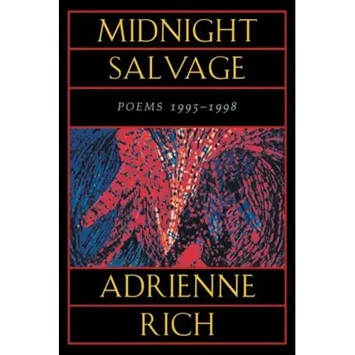 Midnight Salvage: Poems 1995-1998