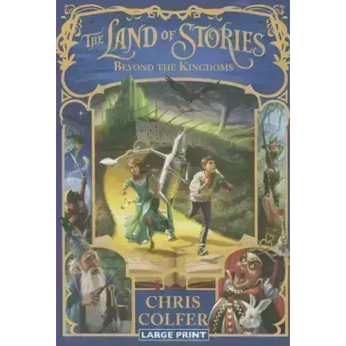 The Land of Stories: Beyond the Kingdoms