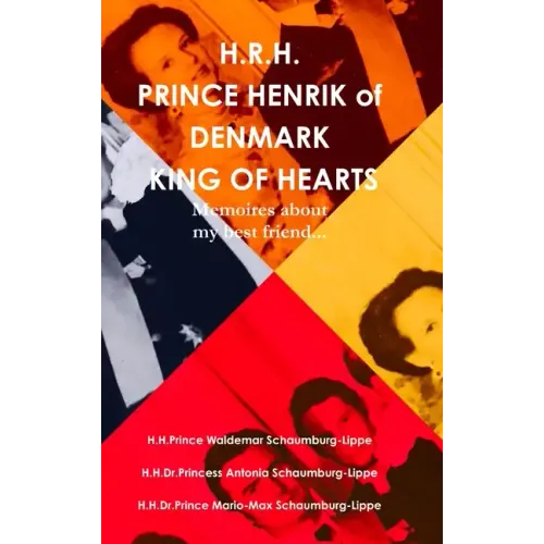 Prince Henrik of Denmark. The King of Hearts.