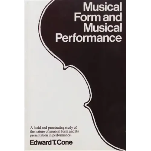 Musical Form and Musical Performance