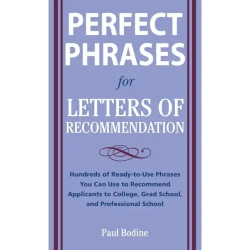 Perfect Phrases for Letters of Recommendation