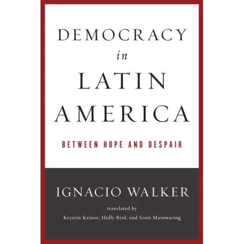 Democracy in Latin America: Between Hope and Despair