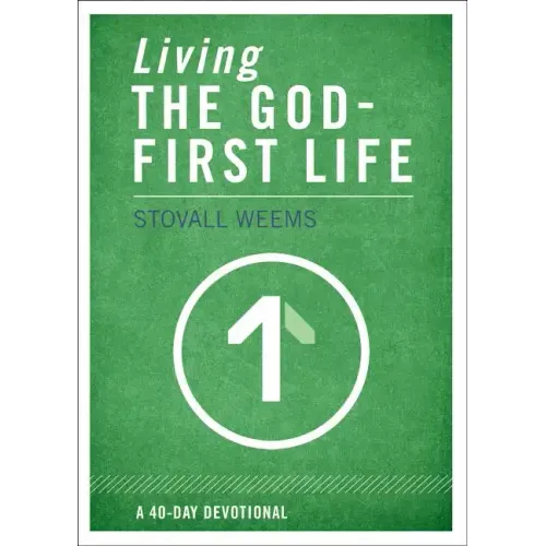 Living the God-First Life