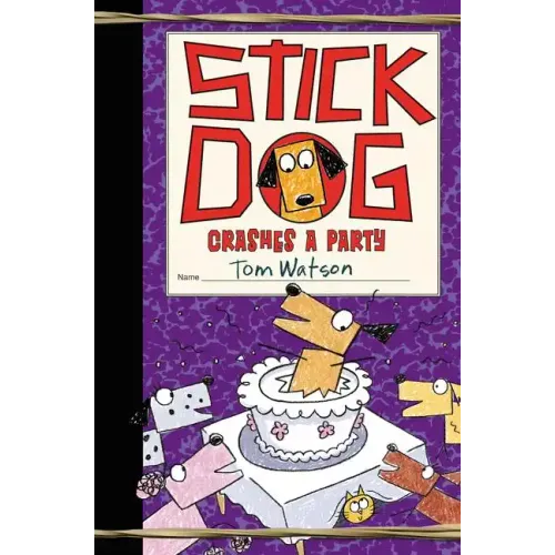Stick Dog Crashes a Party