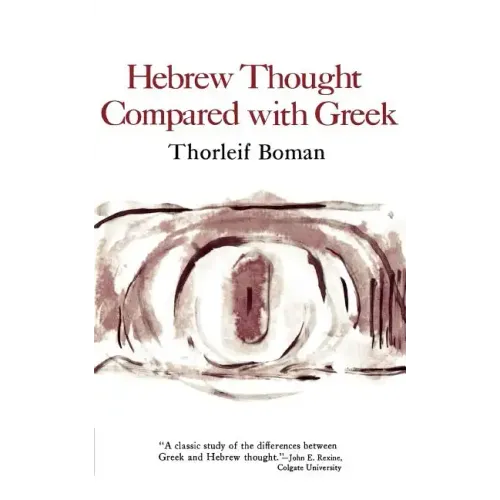 Hebrew Thought Compared with Greek