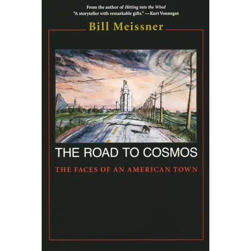 Road to Cosmos: The Faces of an American Town