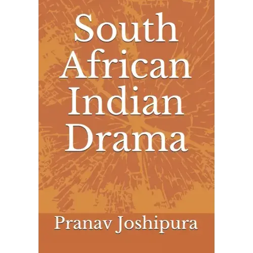 South African Indian Drama