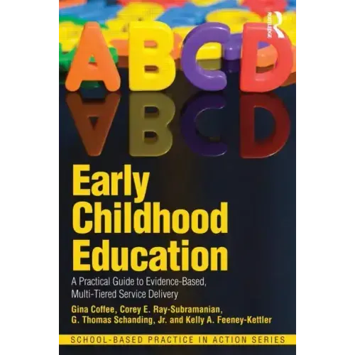 Early Childhood Education: A Practical Guide to Evidence-Based, Multi-Tiered Service Delivery