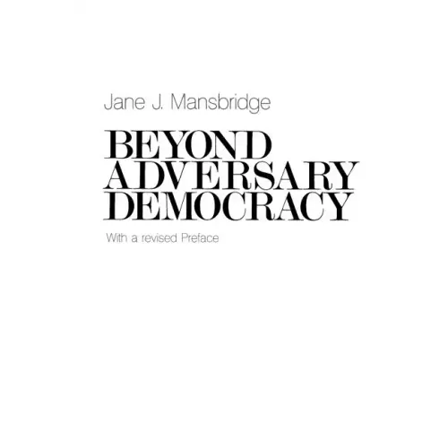 Beyond Adversary Democracy