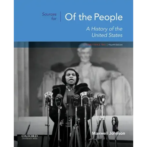 Sources for of the People: Volume II: Since 1865