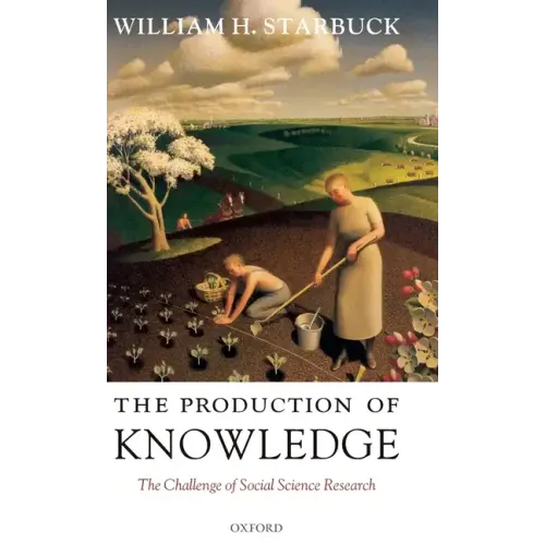 The Production of Knowledge