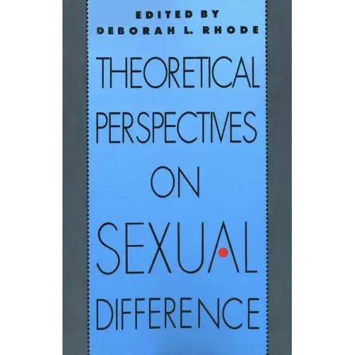 Theoretical Perspectives on Sexual Difference