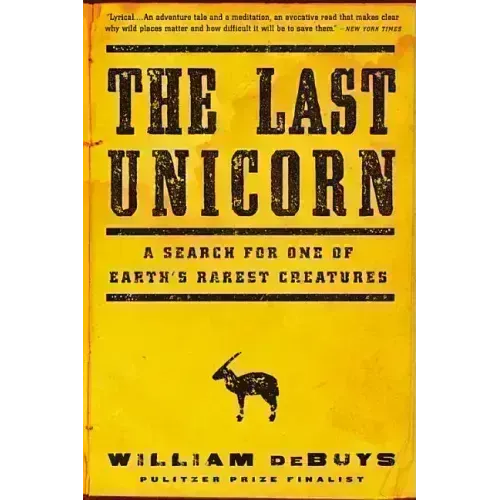 The Last Unicorn: A Search for One of Earth's Rarest Creatures