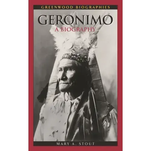 Geronimo: A Biography