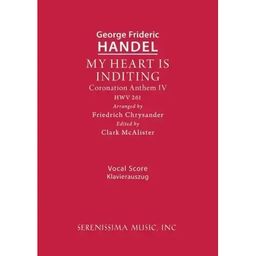 My Heart is Inditing, HWV 261: Vocal score