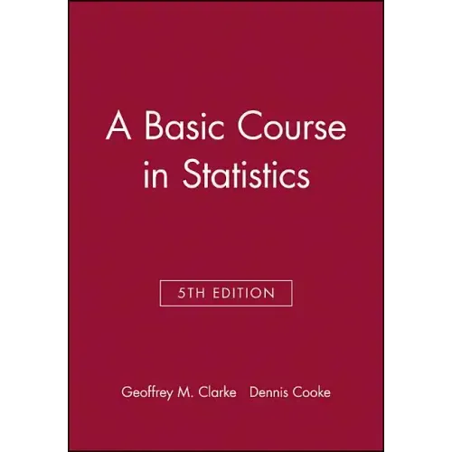 A Basic Course in Statistics
