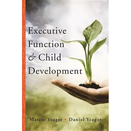 Executive Function & Child Development