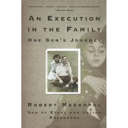 An Execution in the Family: One Son's Journey