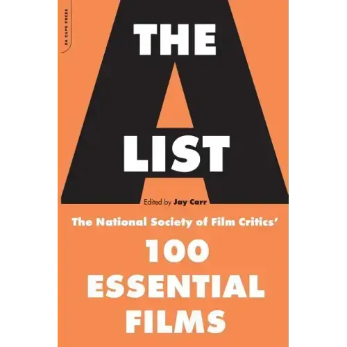 The A List: The National Society of Film Critics' 100 Essential Films