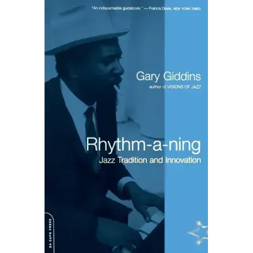 Rhythm-A-Ning: Jazz Tradition and Innovation