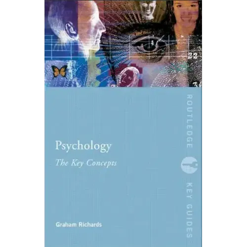 Psychology: The Key Concepts