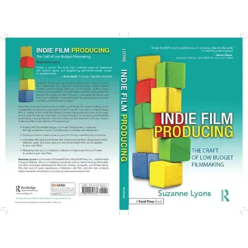 Indie Film Producing: The Craft of Low Budget Filmmaking