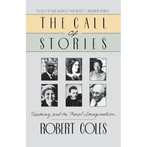 The Call of Stories: Teaching and the Moral Imagination
