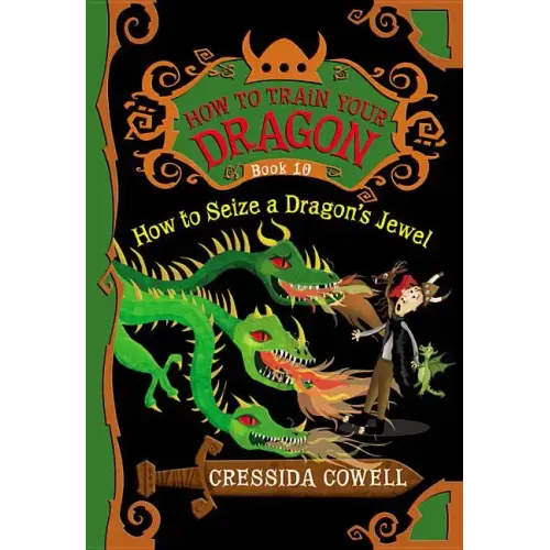 How to Train Your Dragon: How to Seize a Dragon's Jewel