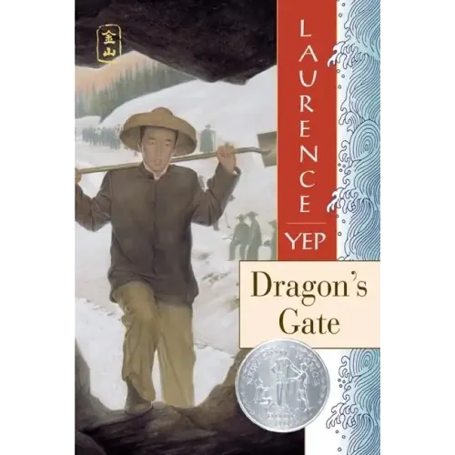 Dragon's Gate: A Newbery Honor Award Winner