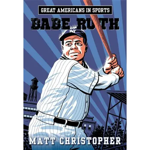 Great Americans in Sports: Babe Ruth