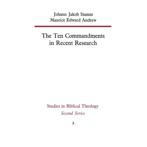 The Ten Commandments in Recent Research
