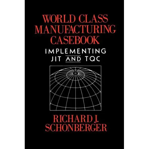 World Class Manufacturing Casebook