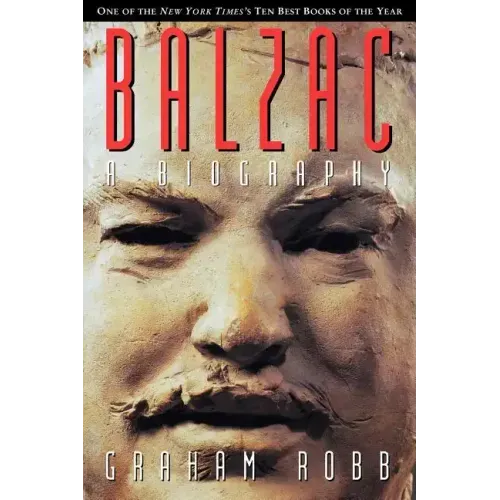 Balzac: A Life