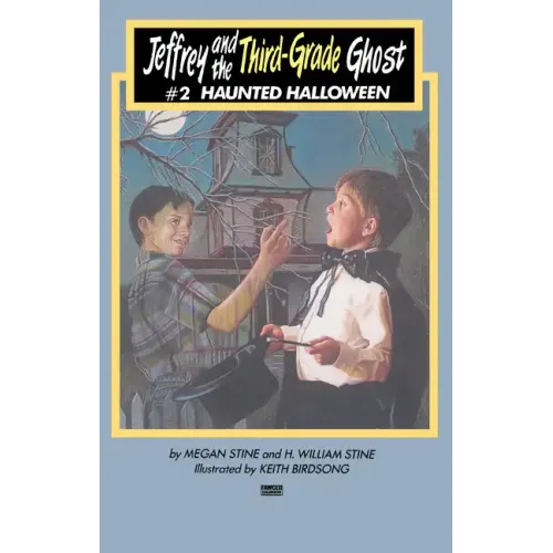 Jeffrey and the Third-Grade Ghost: Haunted Halloween: Volume 2