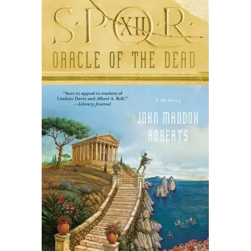 Spqr XII: Oracle of the Dead: A Mystery