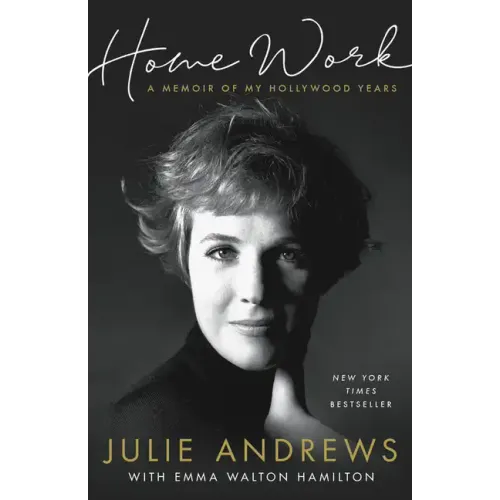 Home Work: A Memoir of My Hollywood Years