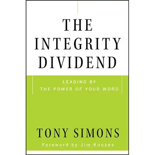 The Integrity Dividend