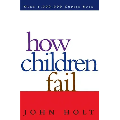 How Children Fail