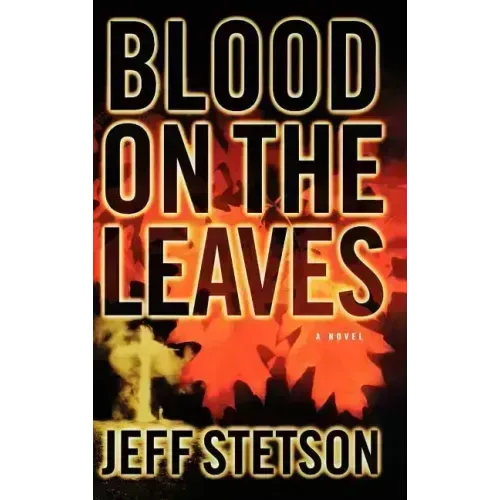 Blood on the Leaves