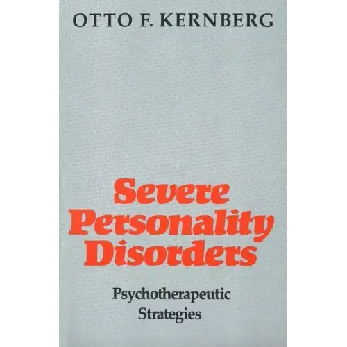 Severe Personality Disorders: Psychotherapeutic Strategies