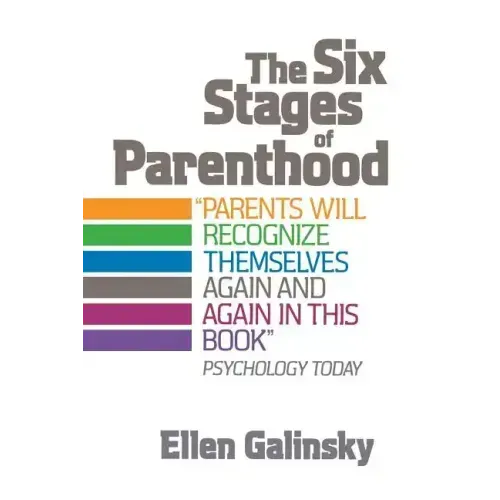 The Six Stages of Parenthood