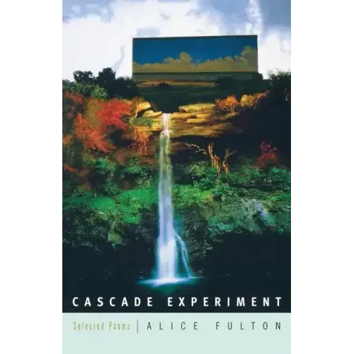 Cascade Experiment: Selected Poems