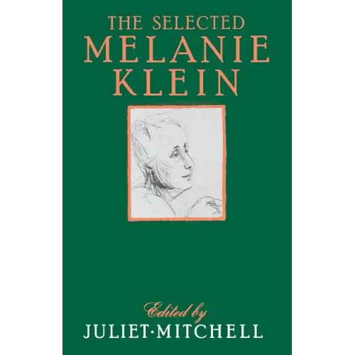 Selected Melanie Klein