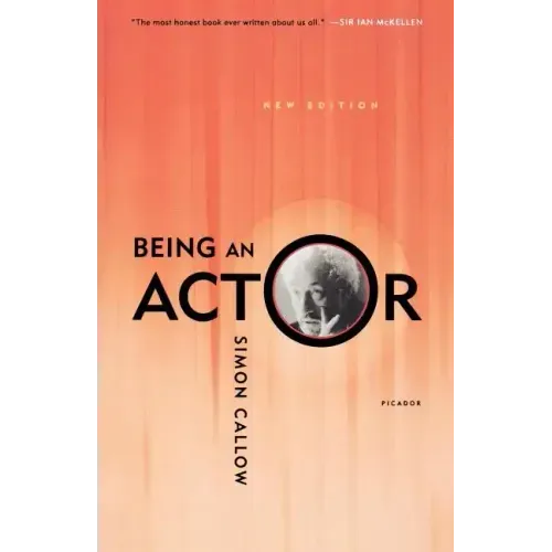 Being an Actor, Revised and Expanded Edition