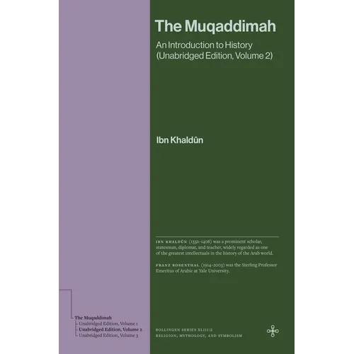 The Muqaddimah: An Introduction to History (Unabridged Edition, Volume 2)
