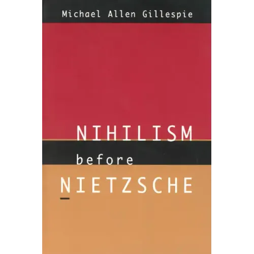 Nihilism Before Nietzsche