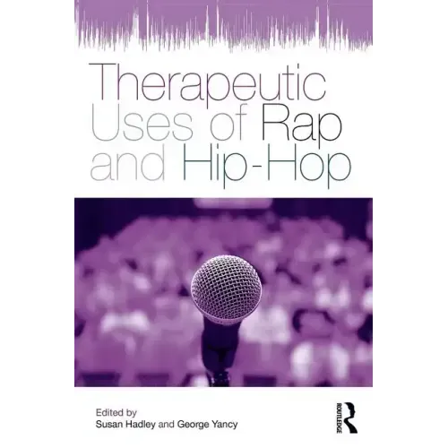 Therapeutic Uses of Rap and Hip-Hop