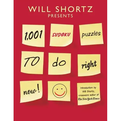 Will Shortz Presents 1,001 Sudoku Puzzles to Do Right Now